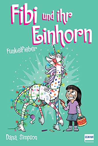 Fibi und ihr Einhorn - Funkelfieber Bd. 4