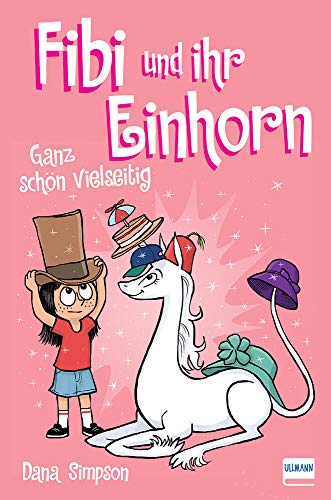 Fibi und ihr Einhorn - Ganz schön vielseitig Bd. 7 von Ullmann Medien GmbH