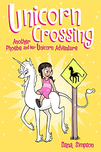Unicorn Crossing: Another Phoebe and Her Unicorn Adventure (Volume 5) von Simon & Schuster