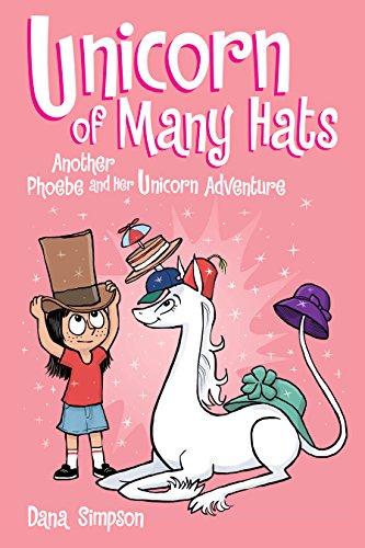 Unicorn of Many Hats: Another Phoebe and Her Unicorn Adventure (Volume 7) von Simon & Schuster