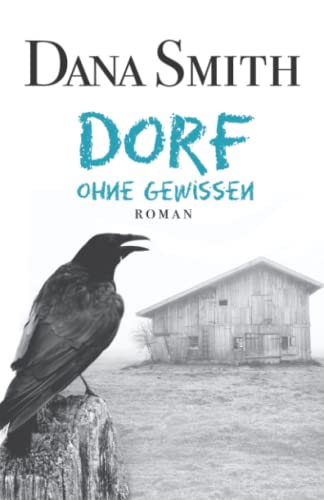 Dorf ohne Gewissen
