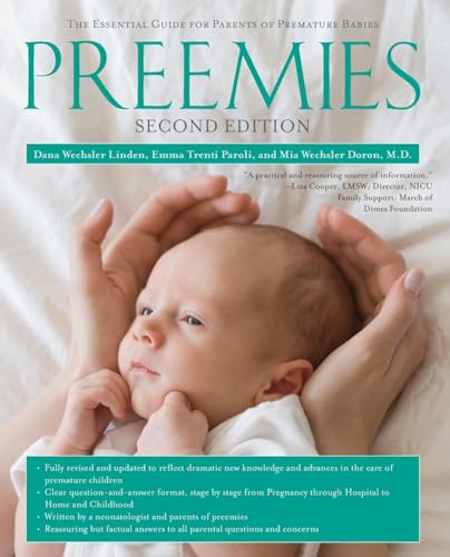 Preemies - Second Edition: The Essential Guide for Parents of Premature Babies (A Pregnancy Guide for Parents)