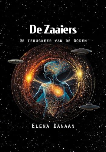 De zaaiers: de terugkeer van de Goden De zaaiers: de terugkeer van de Goden von Obelisk Boeken