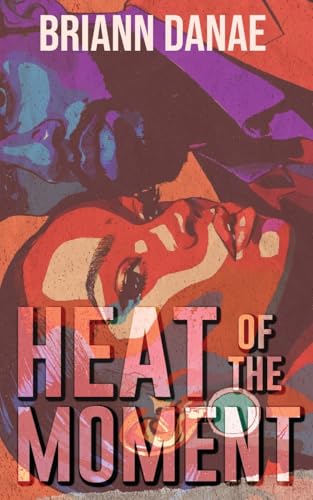 Heat Of The Moment