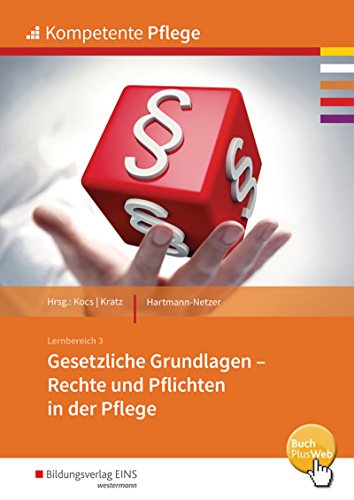 Kompetente Pflege: Gesetzliche Grundlagen Schülerband