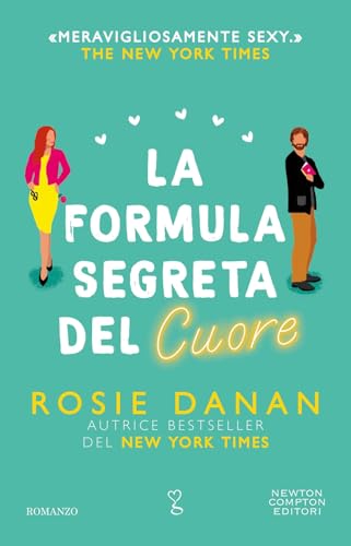 La formula segreta del cuore (Anagramma) von Newton Compton Editori