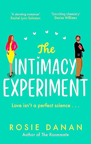 The Intimacy Experiment: the perfect feel-good sexy romcom for 2021 von Hachette