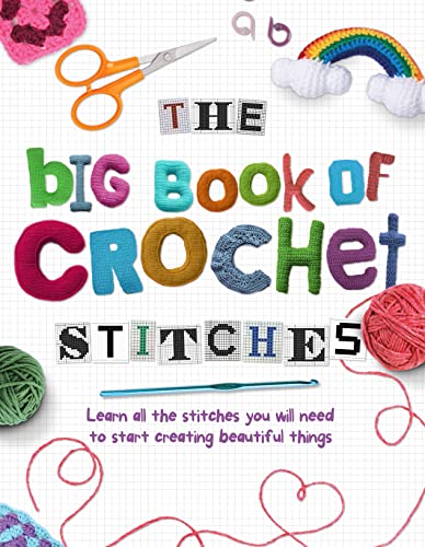 The Big Book of Crochet Stitches von sona books