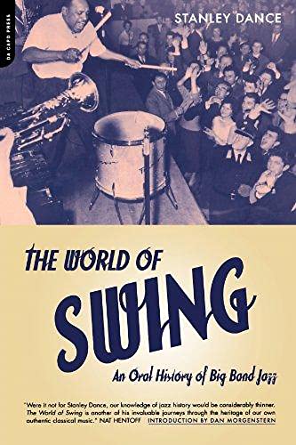 World Of Swing: An Oral History Of Big Band Jazz von Da Capo Press