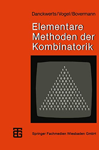 Elementare Methoden der Kombinatorik: Abzählen - Aufzählen - Optimieren (MikroComputer-Praxis) (German Edition)