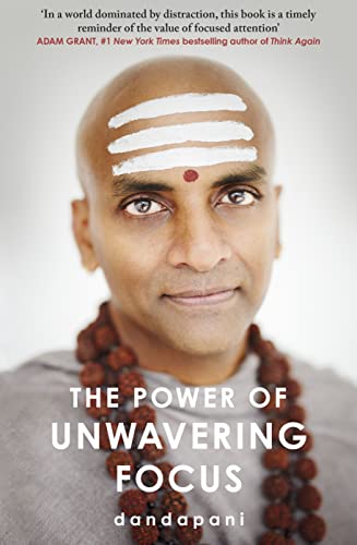 The Power of Unwavering Focus: Focus Your Mind, Find Joy and Manifest Your Goals von Bantam Press