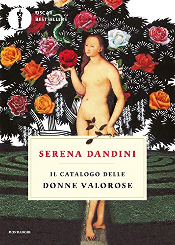 Il catalogo delle donne valorose (Oscar bestsellers)