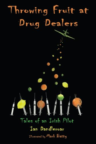 Throwing Fruit at Drug Dealers von Wildside Press