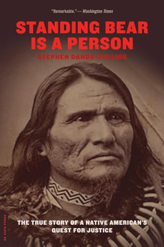 Standing Bear is a Person: The True Story of a Native American's Quest for Justice von Da Capo Press