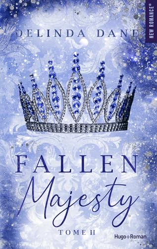 Fallen Majesty - Tome 02: Tome 2 von HUGO ROMAN
