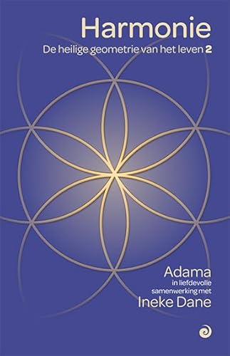 Harmonie: De heilige geometrie van het leven 2 von Oorsprong, Uitgeverij