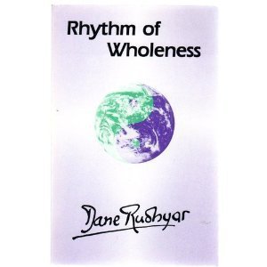 Rhythm of Wholeness: A Total Affirmation of Being (Quest Books)
