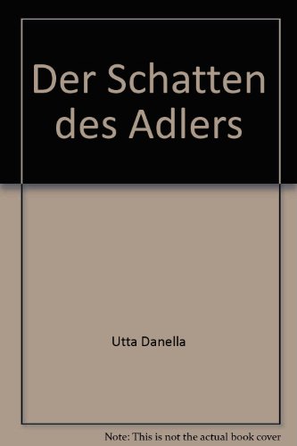Der Schatten des Adlers