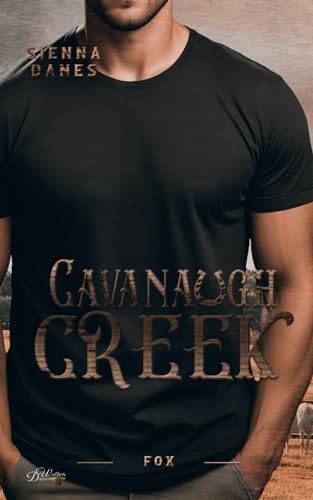Cavanaugh Creek: Fox (Paxton Crossing Spin-Off, Band 2)