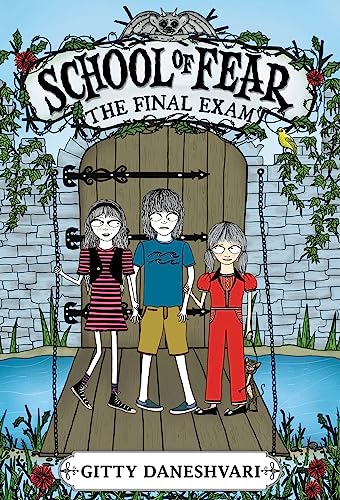 School of Fear: The Final Exam (School of Fear, 3, Band 3) von Little, Brown Books for Young Readers