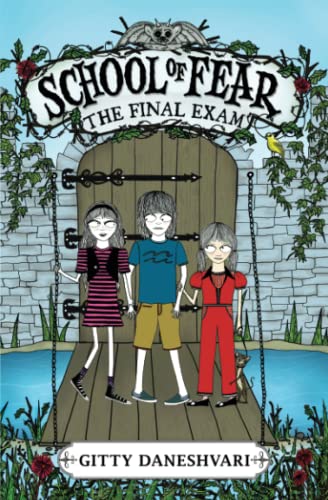 School of Fear: The Final Exam (School of Fear, 3, Band 3)