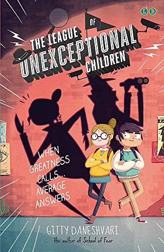 The League of Unexceptional Children: Book 1 von LITTLE, BROWN