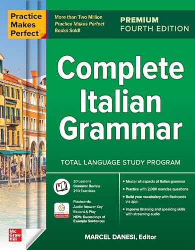 Practice Makes Perfect: Complete Italian Grammar, Premium Fourth Edition von McGraw-Hill Education