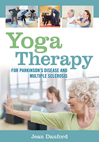 Yoga Therapy for Parkinson's Disease and Multiple Sclerosis von Singing Dragon