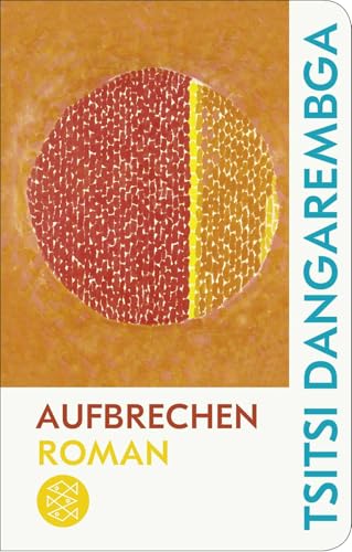 Aufbrechen: Roman von FISCHERVERLAGE