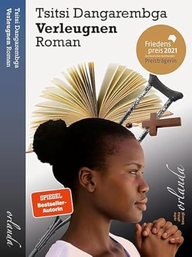 Verleugnen (afrika bewegt): Roman von Orlanda Buchverlag UG