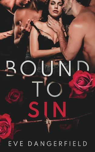 Bound to Sin: A Dark Why Choose Snow White Retelling von Independently published