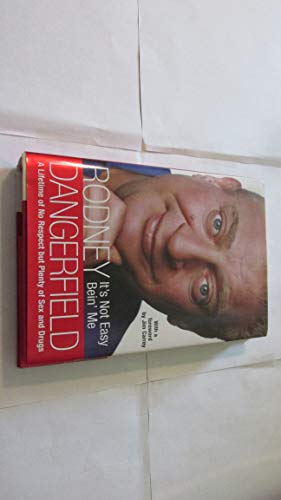 It's Not Easy Bein' Me: A Lifetime of No Respect but Plenty of Sex and Drugs von It Books