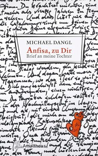 Anfisa, zu Dir: Brief an meine Tochter von Amalthea Verlag