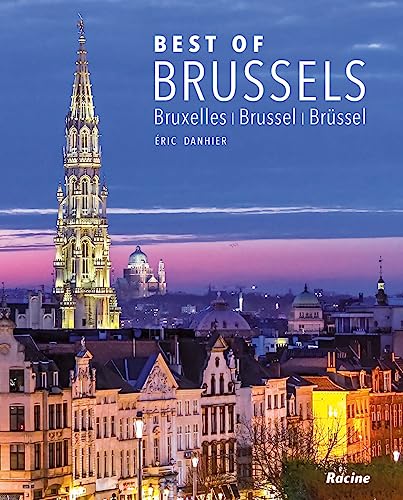 Best of Brussels: Edition anglais-français-allemand-néerlandais Best of Brussels: Edition anglais-français-allemand-néerlandais von RACINE BE