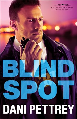 Blind Spot (Chesapeake Valor, 3, Band 3)