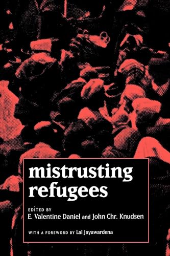 Mistrusting Refugees von University of California Press