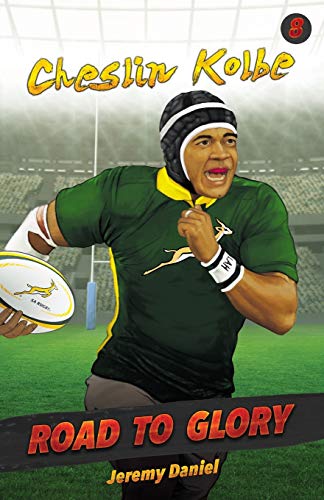 ROAD TO GLORY - CHESLIN KOLBE von Jonathan Ball Publishers