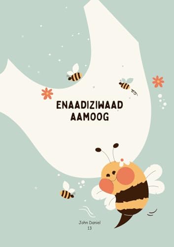 Enaadiziwaad Aamoog von Lulu.com