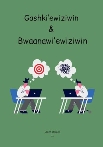 Gashki'ewiziwin & Bwaanawi'ewiziwin von Lulu.com