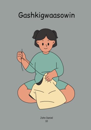 Gashkigwaasowin von Lulu.com