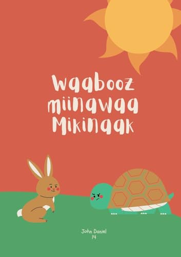 Waabooz miinawaa Mikinaak von Lulu.com