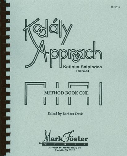 Kodaly Approach: Method Book 1