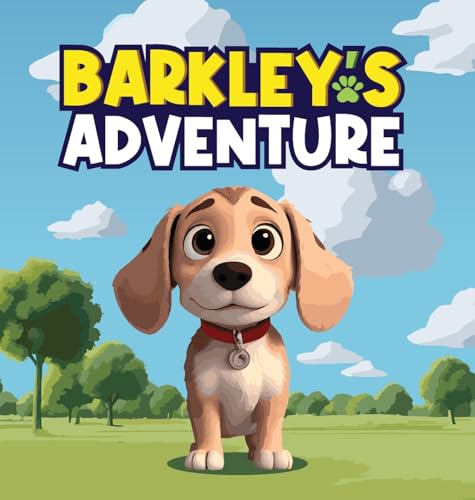 Barkley's Adventure: A Children's Story that Follows the Journey of A Curious Beagle Named Barkley von Daniel Designs