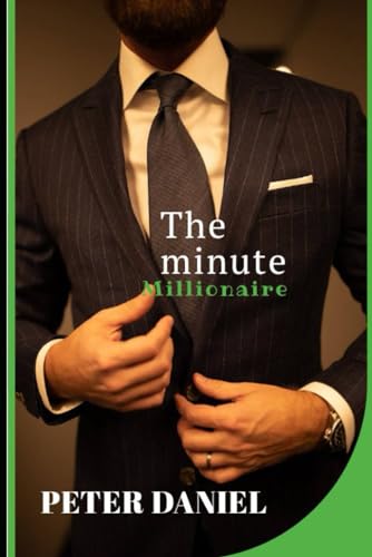 The Minute Millionaire von Independently published