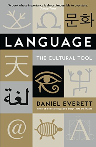 Language: The Cultural Tool von Profile Books
