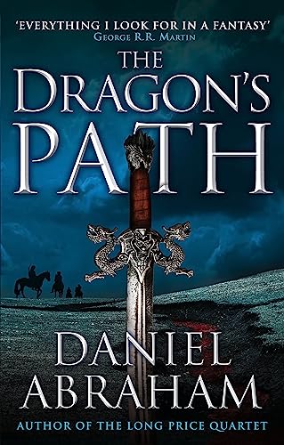 The Dragon's Path: Book 1 of The Dagger and the Coin