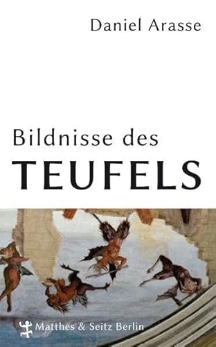 Bildnisse des Teufels von Matthes & Seitz Berlin