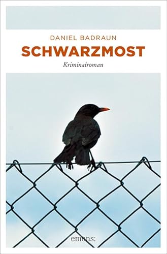 Schwarzmost: Kriminalroman (Gaudenz Huber) von Emons Verlag