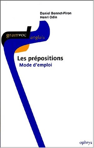Maîtriser les prépositions anglaises von Ophrys Editions