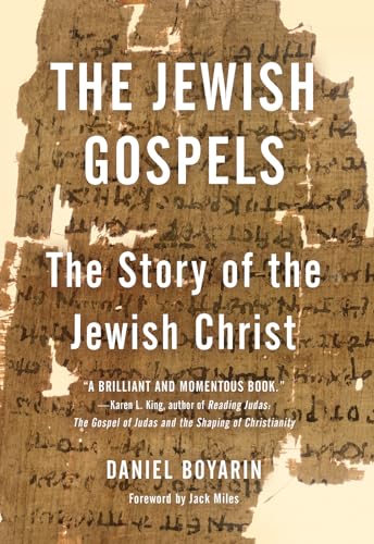 Jewish Gospels: The Story of the Jewish Christ von The New Press